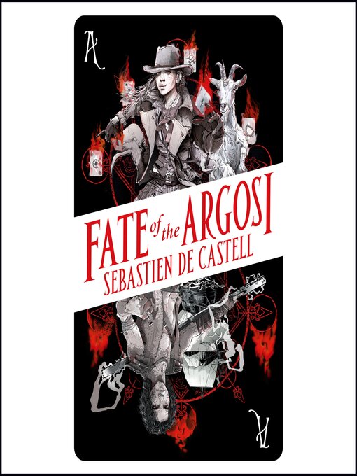Title details for Fate of the Argosi by Sebastien de Castell - Available